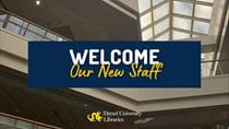 Graphic shows inside skylight of Hagerty Library and text reading "Welcome Our New Staff"